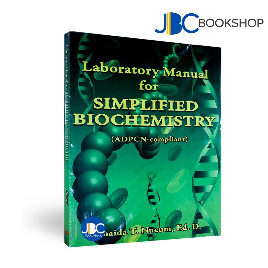 Laboratory Manual for Simplified Biochemistry by Nucum