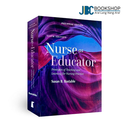 Nurse as Educator 6th by Bastable (Philippine Edition)