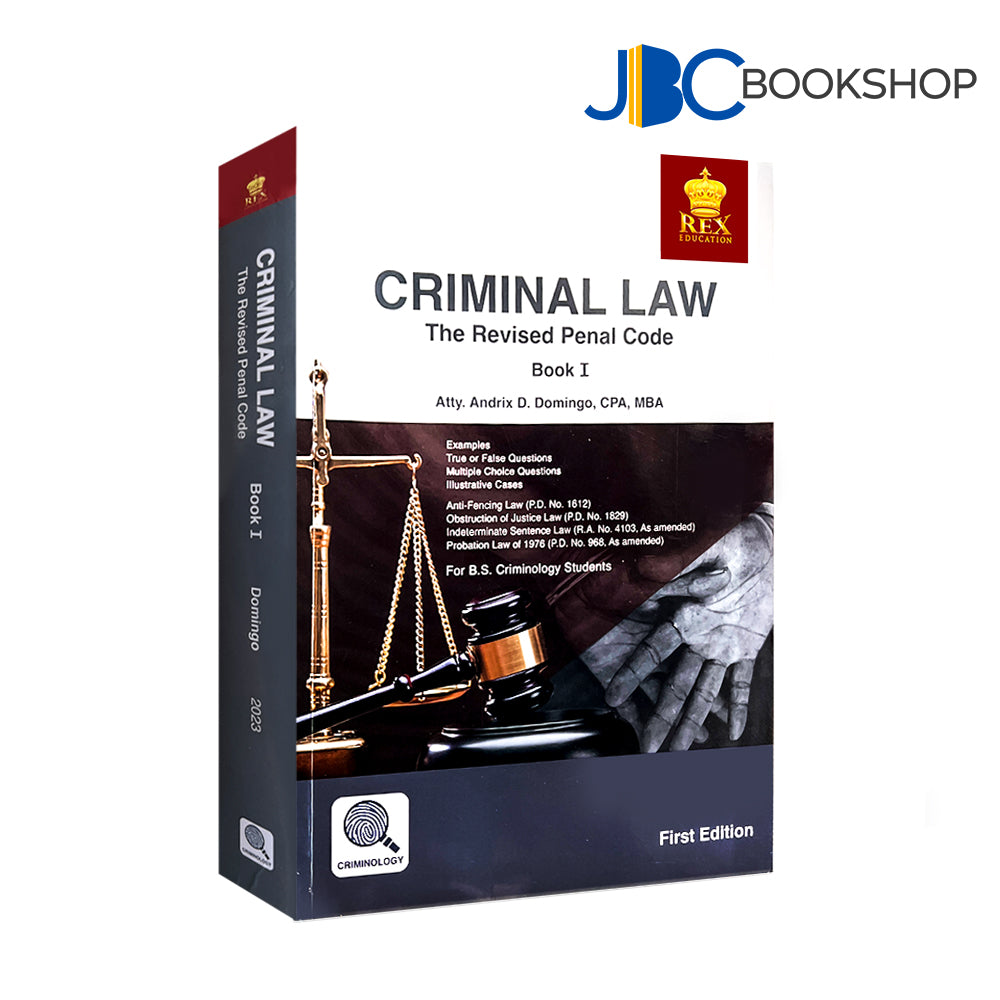 Criminal Law: The Revised Penal Code Book 1 2023 by Domingo