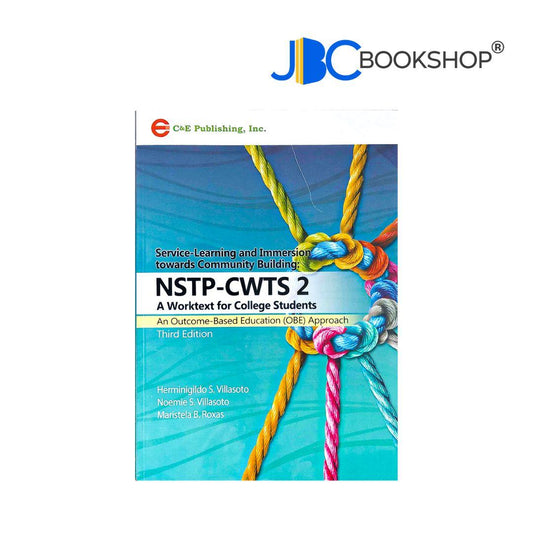 NSTP-CWTS 2 Worktext for College Students 3rd by Villasoto, Villasoto, & Roxas