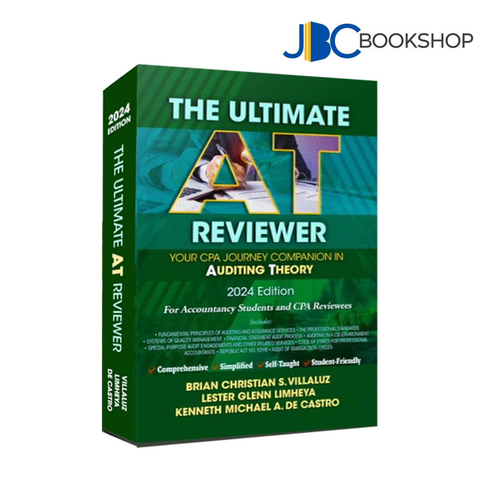 The Ultimate AT Reviewer (Auditing Theory) 2024 Edition by Villaluz, Limheya, & De Castro