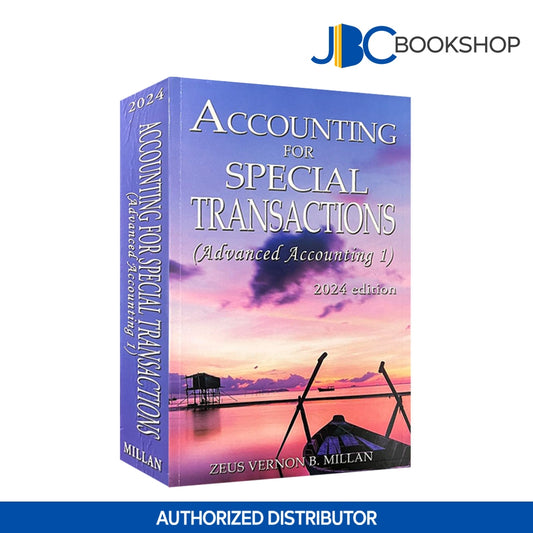 Accounting For Special Transactions (Advanced Accounting 1) 2024 by Zeus Vernon B. Millan