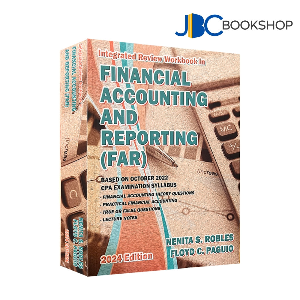 Integrated Review Workbook in Financial Accounting and Reporting (FAR) by Robles & Paguio