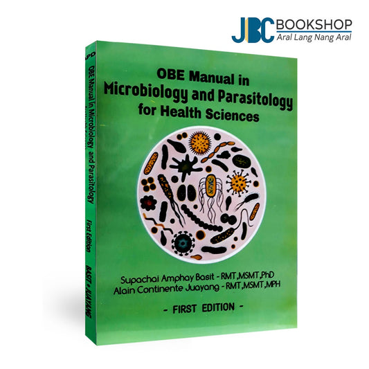 Obe Manual In Microbiology And Parasitology For Health Sciences 1st Ed By Basit